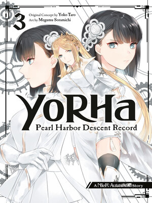 cover image of YoRHa: Pearl Harbor Descent Record—A NieR: Automata Story, Volume 3
